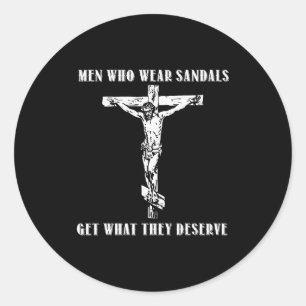 Adesivo Redondo Jesus Homens Que Usam Sandálias Recebem o Que Mere