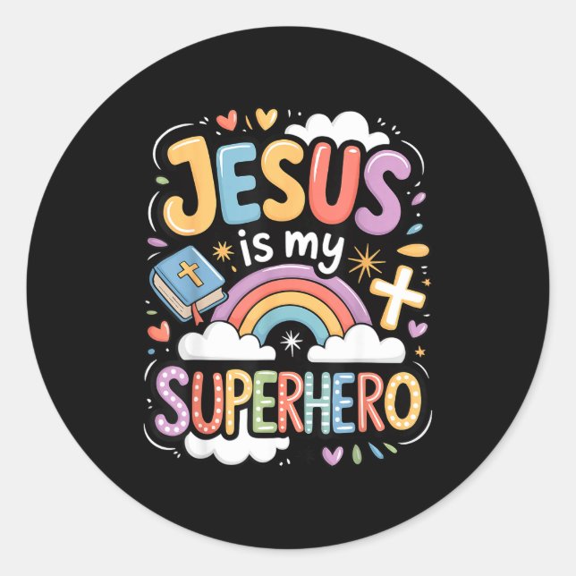 Adesivo Redondo Jesus Is My Superhero  (Frente)