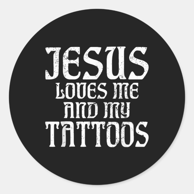 Adesivo Redondo Jesus Me Ama E Minha Tatuagem Tatuagem Tatuagem (Frente)