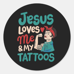Adesivo Redondo Jesus Me Ama E Minhas Tatuagens