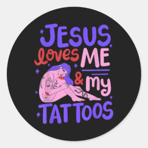 Adesivo Redondo Jesus Me Ama E Minhas Tatuagens