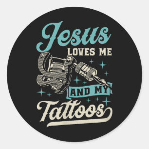 Adesivo Redondo Jesus Me Ama E Minhas Tatuagens Tocadas Na Bíblia