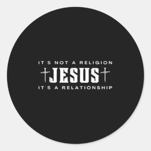 Adesivo Redondo Jesus Não é religião É um Cristo de relacionamento
