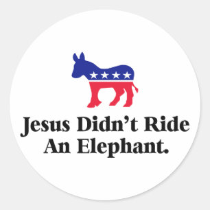 Adesivo Redondo Jesus Não Montou Um Elefante - Anti Trump GOP