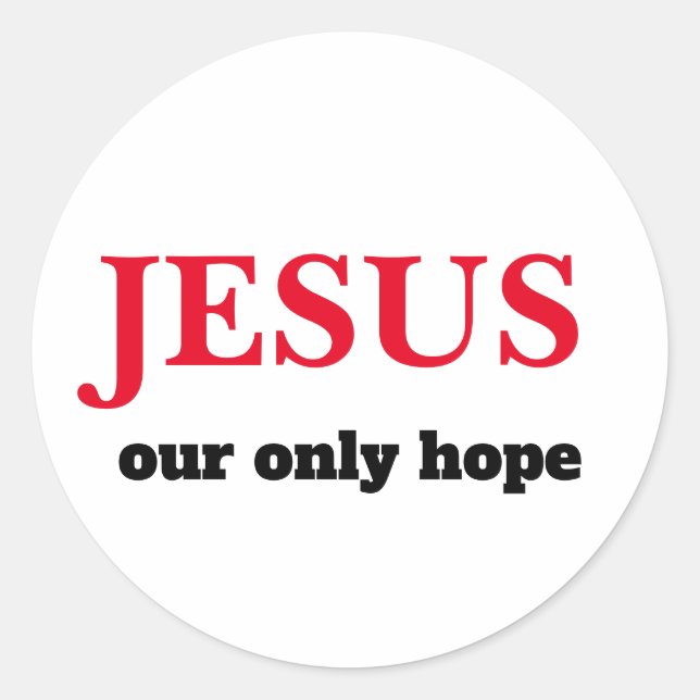 Adesivo Redondo Jesus, Nossa ÚNICA Esperança Presidencial (Frente)