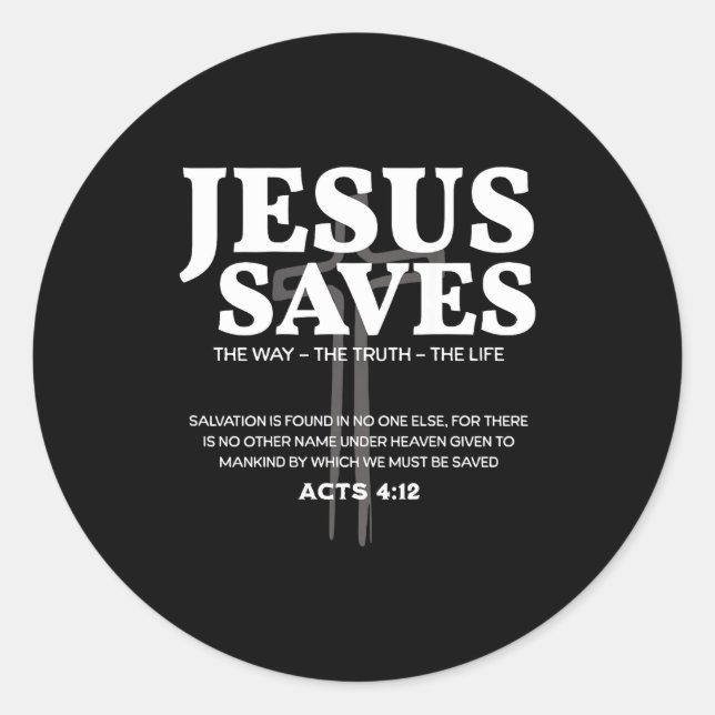 Adesivo Redondo Jesus Saves Bible Verse Acts 4_12 Christian  (Frente)
