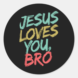 Adesivo Redondo Jesus Te Ama Bro Crianças Cristãs Engraçadas