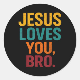 Adesivo Redondo Jesus Te Ama Bro Crianças Cristãs Engraçadas