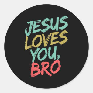 Adesivo Redondo Jesus Te Ama Bro Crianças Cristãs Engraçadas