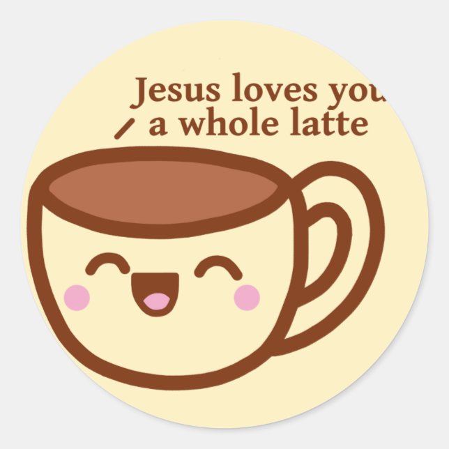 Adesivo Redondo Jesus te ama um latte Sticker inteiro (Frente)