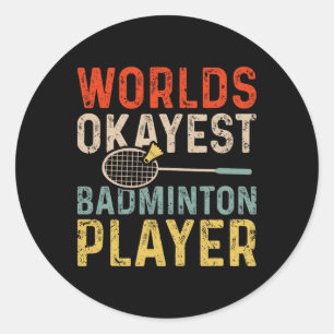 Adesivo Redondo Jogador de Badminton do Okayest do Mundo Badminton