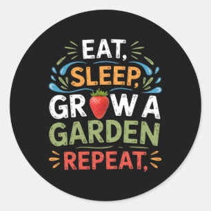 Adesivo Redondo Jogo Divertido Comer Dormir Cultivar Um Jardim Rep