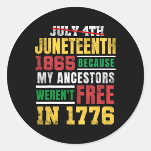 Adesivo Redondo Juneteenth 1865 Meus Ancestrais Não Eram Livres 17