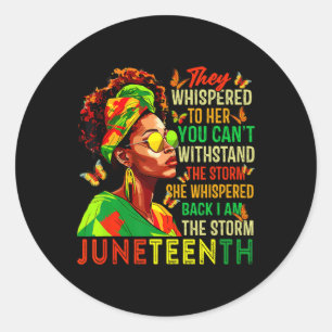 Adesivo Redondo Juneteenth Eu Sou A Tempestade Mulheres Negras Mês