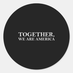 Adesivo Redondo Juntos somos a América dizendo amor engraçado