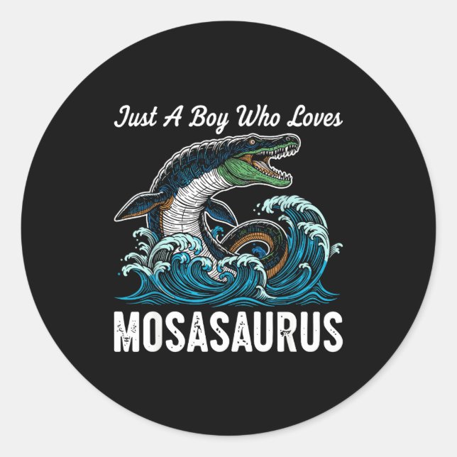 Adesivo Redondo Just A Boy Who Loves Mosasaurus  (Frente)