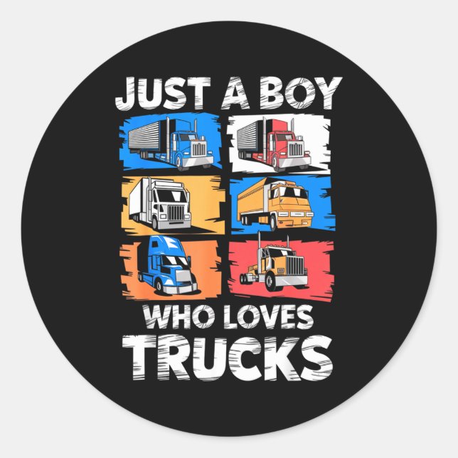 Adesivo Redondo Just A Boy Who Loves Trucks Funny Semi Truck Lover (Frente)