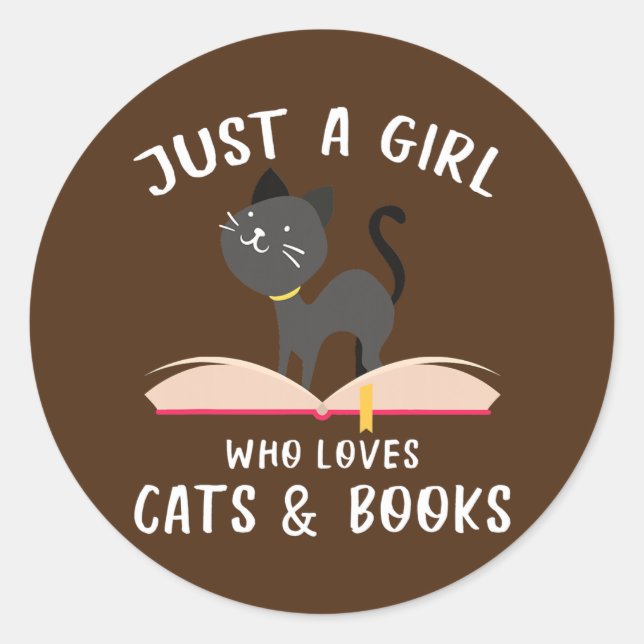 Adesivo Redondo Just A Girl Who Loves Cats And Books Funny (Frente)