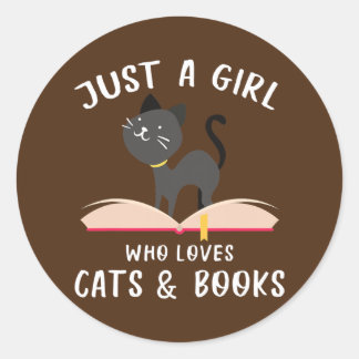Adesivo Redondo Just A Girl Who Loves Cats And Books Funny