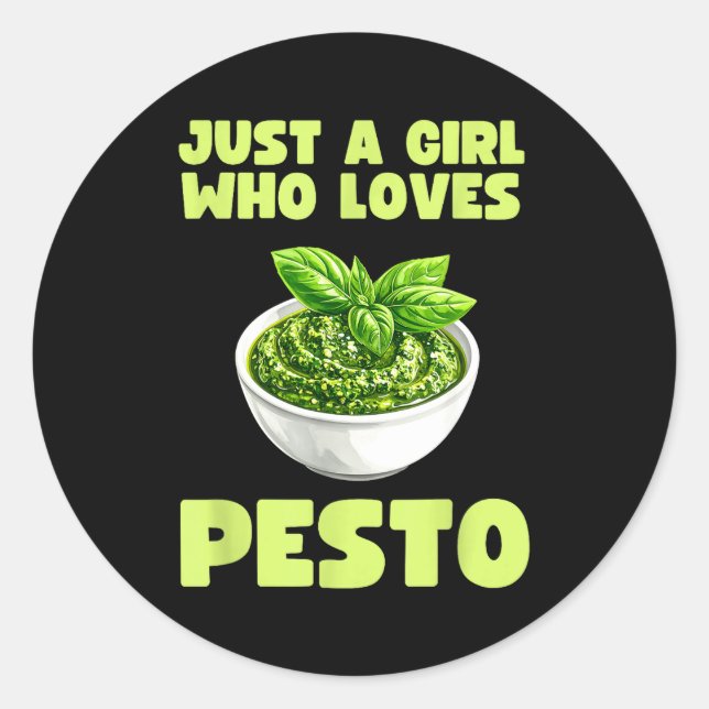 Adesivo Redondo Just A Girl Who Loves Pesto Basil Pasta Italian Ad (Frente)