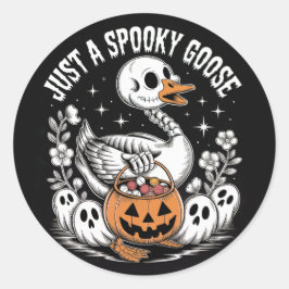Adesivo Redondo Just A Spooky Goose Halloween Sticker – Cute Funny