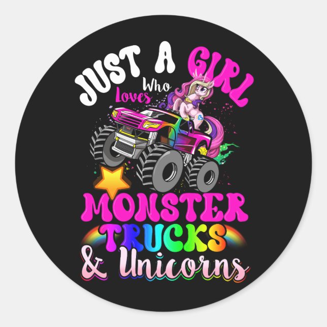 Adesivo Redondo Just Girl Who Loves Monster Trucks and Unicorns Ma (Frente)