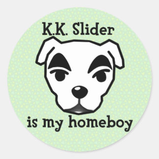 Adesivo Redondo K.K. Slider is my homeboy sticker