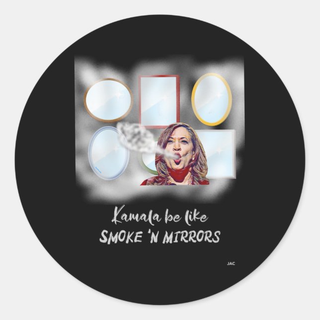 Adesivo Redondo Kamala Seja como Fumar em Espelhos (Frente)