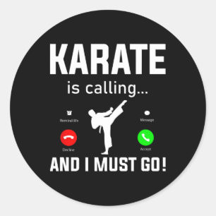 Adesivo Redondo Karate Está Ligando E Eu Tenho Que Ir Engraçado Ka