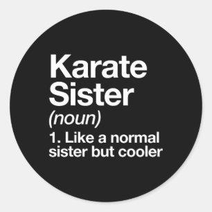 Adesivo Redondo Karate Sister Definition Engraçado Esporte Artes M