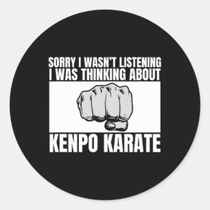 Adesivo Redondo Kenpo Karate, desculpe por não estar ouvindo o eng