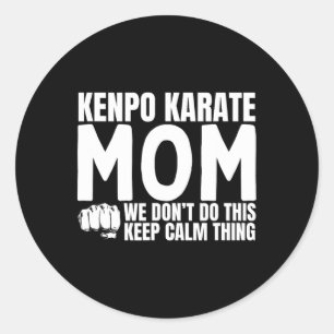 Adesivo Redondo Kenpo Karate Mãe Cita Engraçado Americano Kenpo