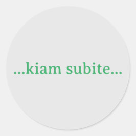 Adesivo Redondo ...kiam subite...