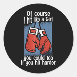 Adesivo Redondo Kickboxing Claro que Eu Acerto Como Uma Garota Voc