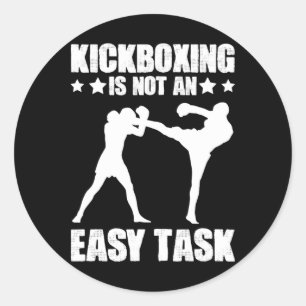 Adesivo Redondo Kickboxing Não é uma Tarefa Fácil Boxe Artes Marci