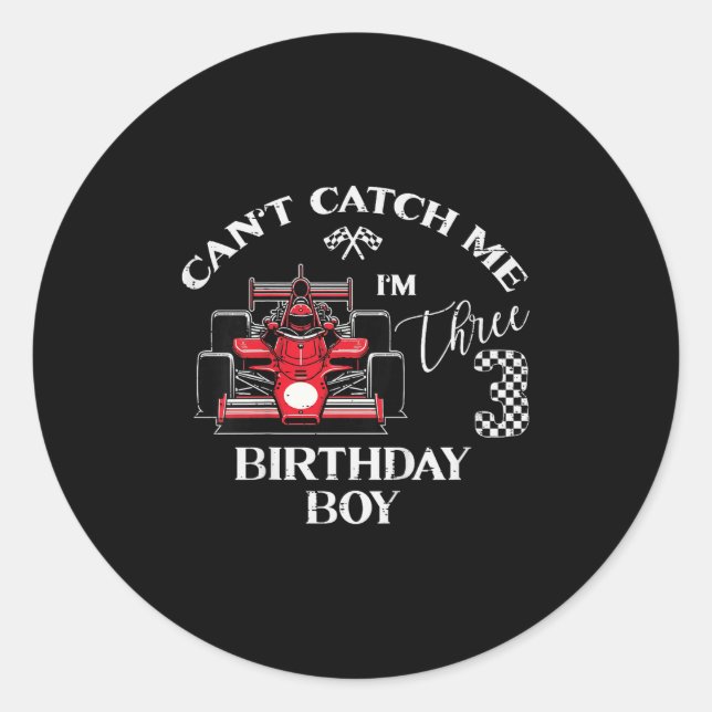Adesivo Redondo Kids 3rd Birthday Race Car Bday Boy Cant Catch Me  (Frente)