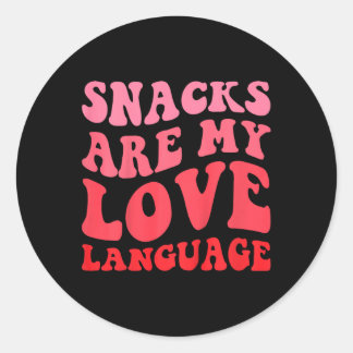 Adesivo Redondo Kids Snacks Are My Love Language Toddler Valentine