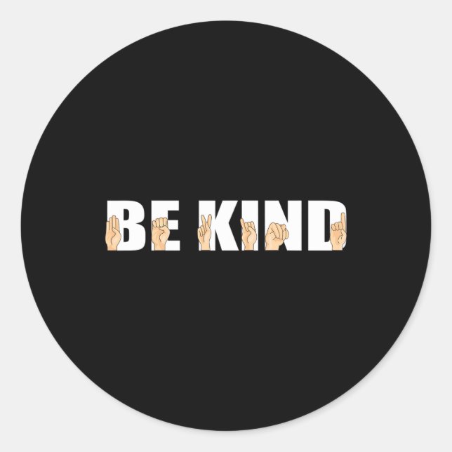 Adesivo Redondo Kind Sign Language Daf (Frente)