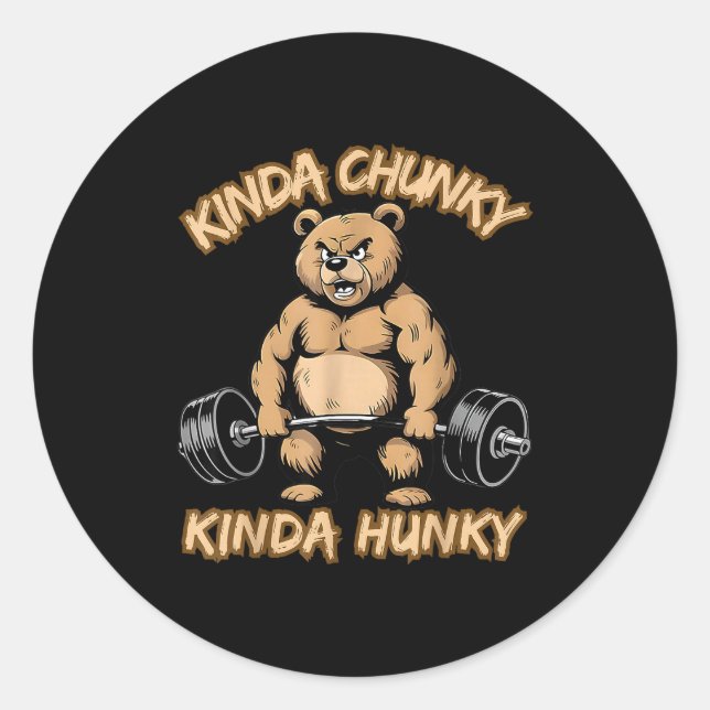 Adesivo Redondo Kinda Chunky Kinda Hunky Funny Gym Fitness Werlift (Frente)