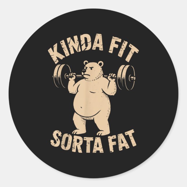 Adesivo Redondo Kinda Fit Sorta Fat - Funny Gym Bear Weightlifting (Frente)