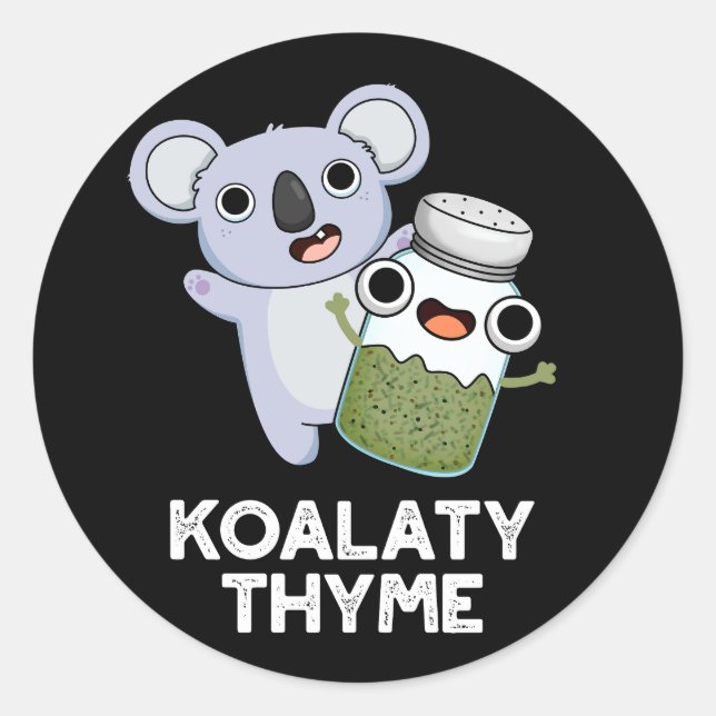 Adesivo Redondo Koala-ty Thyme Funny Koala Thyme Pun Dark BG (Frente)