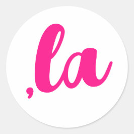 Adesivo Redondo ,la Kamala comma pronuncia texto rosa quente