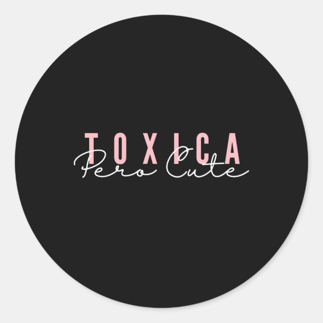 Adesivo Redondo La Toxica Pero Hispanic Mãe (Frente)