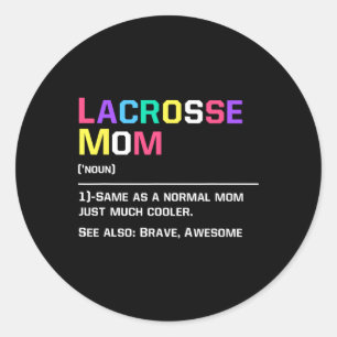 Adesivo Redondo Lacrosse Mãe Definição Funny Lax Lover Lacrosse H