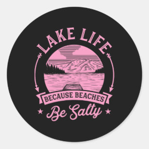 Adesivo Redondo Lago Life Porque As Praias São Salgado Lake Life P