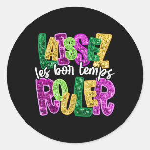 Adesivo Redondo Laissez Les Bon Temps Rouler Happy Mardi Gras Fat