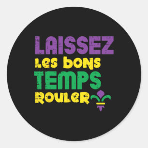 Adesivo Redondo Laissez Les Bons Temps Rouler Mardi Gras Tee Men W