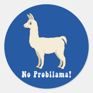 Adesivo Redondo Lama: "Nenhum probllama! "