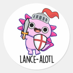 Adesivo Redondo Lance-a-lotl Funny Axolotl Knight Pun