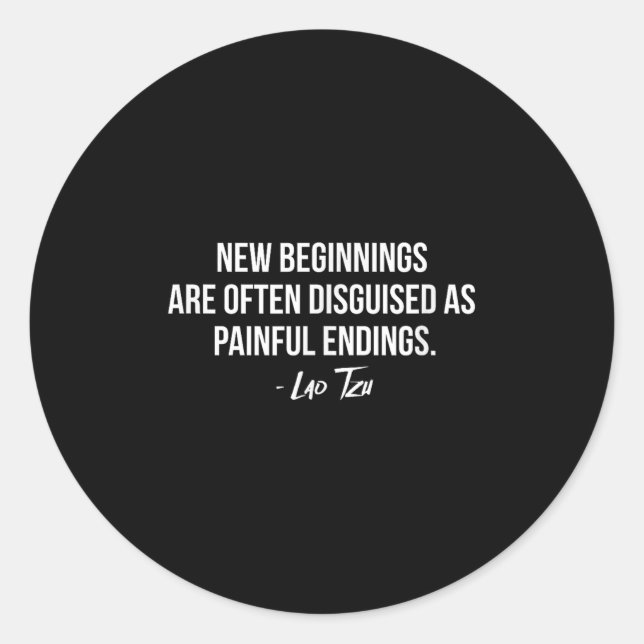 Adesivo Redondo Lao Tzu New Beginnings Quote  (Frente)